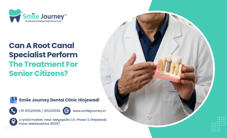 Can a root canal specialist perform the treatment for senior citizens?